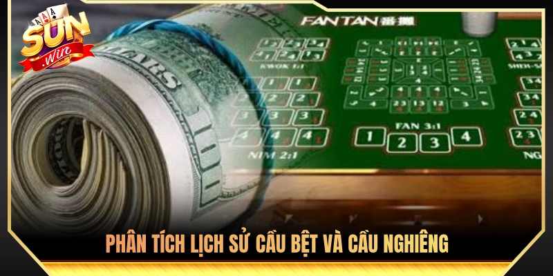 Đọc vị dữ liệu cầu bệt cùng thế cầu nghiêng qua các ván 