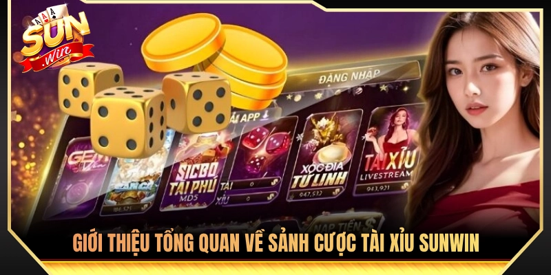 Tài Xỉu Sunwin - Sảnh Cược Tỷ Lệ Ăn Khủng Xanh Chín Hàng Đầu 1 Thông tin cơ bản về hệ thống tài xỉu Sunwin