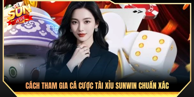 Tài Xỉu Sunwin - Sảnh Cược Tỷ Lệ Ăn Khủng Xanh Chín Hàng Đầu 3 Hướng dẫn quy trình đặt cược tài xỉu Sunwin chi tiết