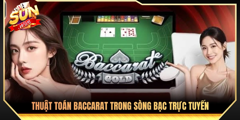 Nguyên lý vận hành của thuật toán baccarat 