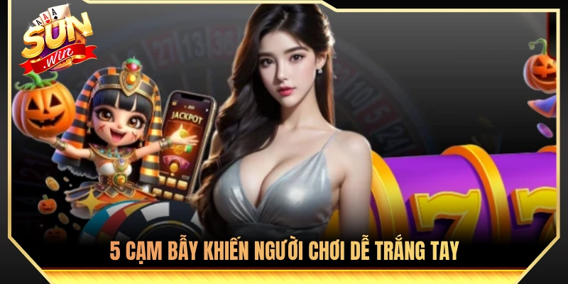 5 Yếu tố rủi ro hàng đầu khiến cược thủ cháy túi 